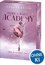 Kartonierter Einband Pure Grace Academy (Band 2) - The Highest Fall von Jennifer Bright