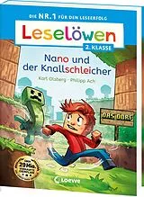 Kartonierter Einband Leselöwen 2. Klasse - Nano und der Knallschleicher von Karl Olsberg