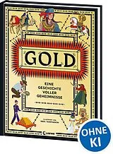 Fester Einband Gold - Eine Geschichte voller Geheimnisse von 