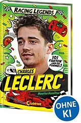 Fester Einband Racing Legends (Band 3) - Charles Leclerc von Maurice Hamilton