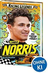 Fester Einband Racing Legends (Band 4) - Lando Norris von Maurice Hamilton