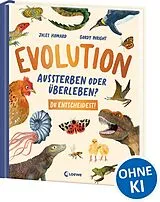 Fester Einband Evolution - Aussterben oder überleben? Du entscheidest! von Jules Howard