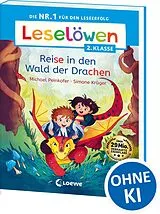 Kartonierter Einband (Kt) Leselöwen 2. Klasse - Reise in den Wald der Drachen von Michael Peinkofer