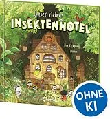 Fester Einband Unser kleines Insektenhotel von Han Ra-kyoung
