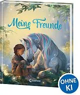 Fester Einband Meine Freunde (Wundermähne) von Jana Hoch