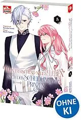 Kartonierter Einband Mein erfrischend neues Leben nach der Scheidung vom Prinzen 05 von Kyouka Izumi