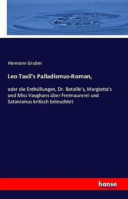 Kartonierter Einband Leo Taxil's Palladismus-Roman von Hermann Gruber