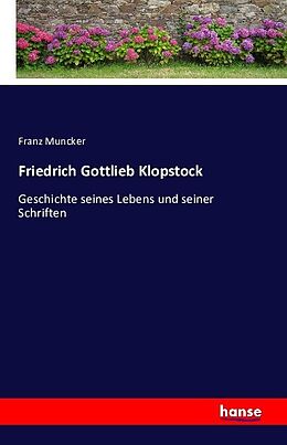 Kartonierter Einband Friedrich Gottlieb Klopstock von Franz Muncker