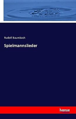 Kartonierter Einband Spielmannslieder von Rudolf Baumbach