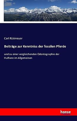 Kartonierter Einband Beiträge zur Kenntniss der fossilen Pferde von Carl Rütimeyer