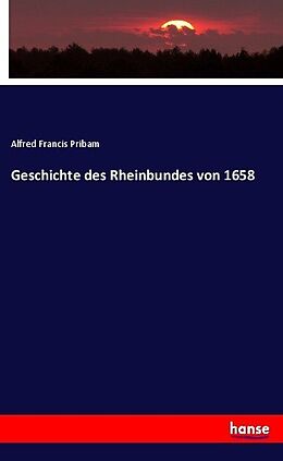 Kartonierter Einband Geschichte des Rheinbundes von 1658 von Alfred Francis Pribam