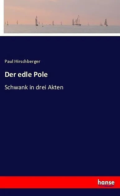 Der edle Pole