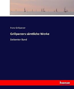 Kartonierter Einband Grillparzers sämtliche Werke von Franz Grillparzer