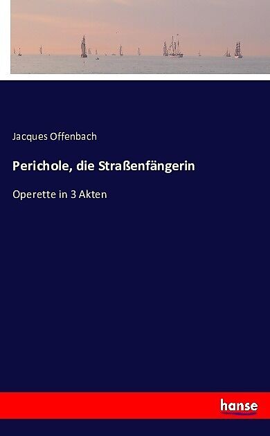 Perichole, die Straßenfängerin