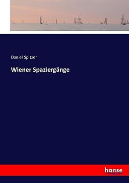 Kartonierter Einband Wiener Spaziergänge von Daniel Spitzer