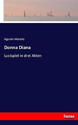 Kartonierter Einband Donna Diana von Agustin Moreto