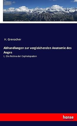 Kartonierter Einband Abhandlungen zur vergleichenden Anatomie des Auges von H. Grenacher