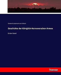 Kartonierter Einband Geschichte der Königlich-Hannoverschen Armee von General-Lieutenant von Sichart