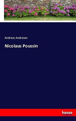 Kartonierter Einband Nicolaus Poussin von Andreas Andresen