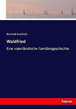 Kartonierter Einband Waldfried von Berthold Auerbach