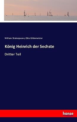 Kartonierter Einband König Heinrich der Sechste von William Shakespeare, Otto Gildemeister