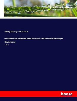 Kartonierter Einband Geschichte der Fronhöfe, der Bauernhöfe und der Hofverfassung in Deutschland von Georg Ludwig von Maurer