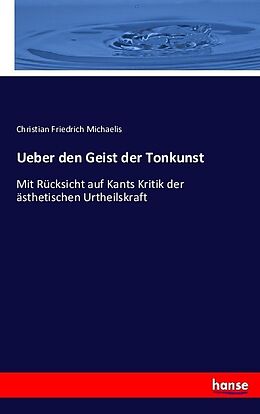 Kartonierter Einband Ueber den Geist der Tonkunst von Christian Friedrich Michaelis