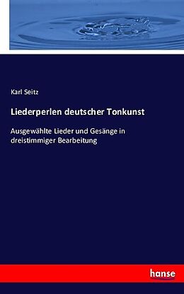 Kartonierter Einband Liederperlen deutscher Tonkunst von Karl Seitz
