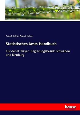 Kartonierter Einband Statistisches Amts-Handbuch von August Kellner