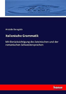 Kartonierter Einband Italienische Grammatik von Aristide Baragiola
