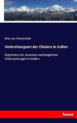 Kartonierter Einband Verbreitungsart der Cholera in Indien von Max von Pettenkofer
