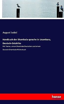 Kartonierter Einband Handbuch der Shambala-sprache in Usambara, Deutsch-Ostafrika von August Seidel