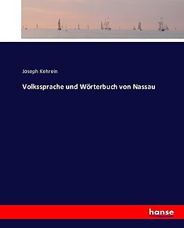Kartonierter Einband Volkssprache und Wörterbuch von Nassau von Joseph Kehrein