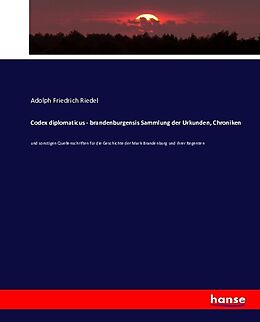 Kartonierter Einband Codex diplomaticus - brandenburgensis Sammlung der Urkunden, Chroniken von Adolph Friedrich Riedel