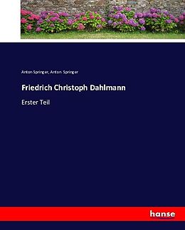 Kartonierter Einband Friedrich Christoph Dahlmann von Anton Springer
