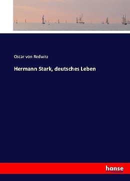 Kartonierter Einband Hermann Stark, deutsches Leben von Oscar von Redwitz