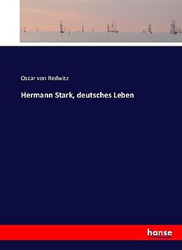 Kartonierter Einband Hermann Stark, deutsches Leben von Oscar von Redwitz