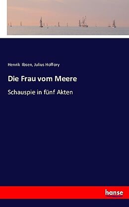 Kartonierter Einband Die Frau vom Meere von Henrik Ibsen, Julius Hoffory