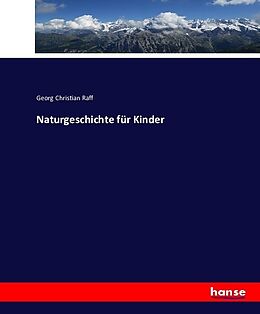 Kartonierter Einband Naturgeschichte für Kinder von Georg Christian Raff