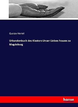 Kartonierter Einband Urkundenbuch des Klosters Unser Lieben Frauen zu Magdeburg von Gustav Hertel
