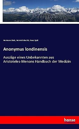Kartonierter Einband Anonymus londinensis von Hermann Diels, Heinrich Beckh, Franz Spät