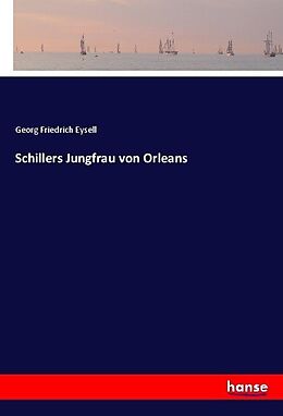 Kartonierter Einband Schillers Jungfrau von Orleans von Georg Friedrich Eysell