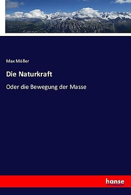 Kartonierter Einband Die Naturkraft von Max Möller