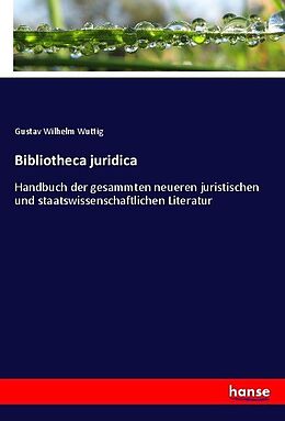 Kartonierter Einband Bibliotheca juridica von Gustav Wilhelm Wuttig