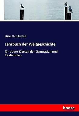 Kartonierter Einband Lehrbuch der Weltgeschichte von J. Dürr, Theodor Klett