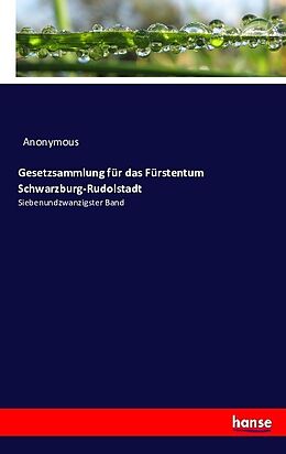Kartonierter Einband Gesetzsammlung für das Fürstentum Schwarzburg-Rudolstadt von Anonymous