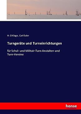 Kartonierter Einband Turngeräte und Turneinrichtungen von H. O Kluge, Carl Euler