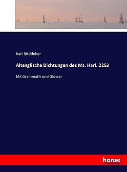 Kartonierter Einband Altenglische Dichtungen des Ms. Harl. 2253 von 