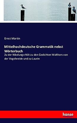 Kartonierter Einband Mittelhochdeutsche Grammatik nebst Wörterbuch von Ernst Martin