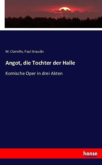 Angot, die Tochter der Halle